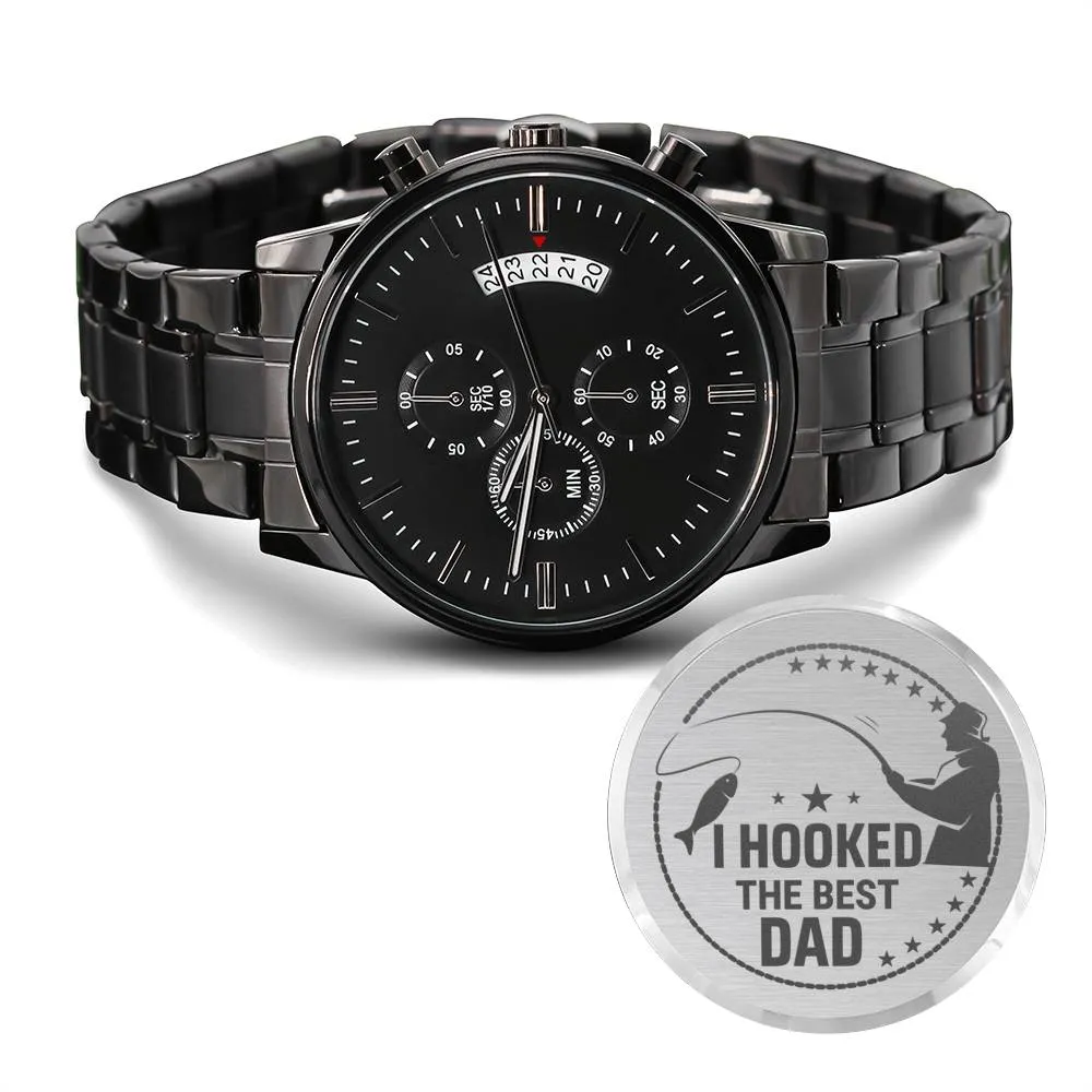 Engraved Chronograph Watch "I Hooked the Best Dad" Christmas Gift For Dad